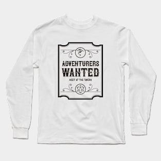 Tabletop RPG Addict Adventurers Wanted Meet at the Tavern Long Sleeve T-Shirt